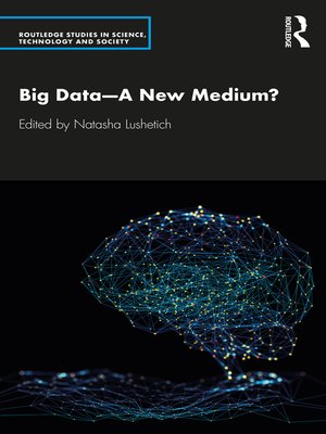 cover image of Big Data—A New Medium?